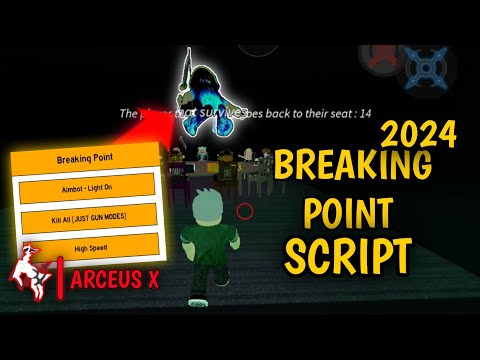 ROBLOX BREAKING POINT SCRIPT *2024* [Arceus X Exploit]