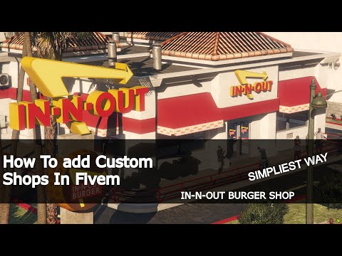 How To Put Custom Shops Into Fivem Server 2022