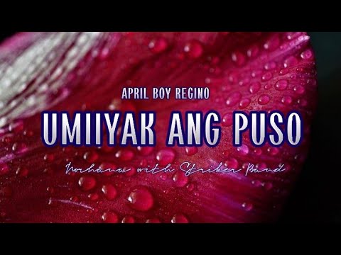 UMIIYAK ANG PUSO | April Boy Regino | Norhana with Striker Band (Cover) | MusiKaraoke
