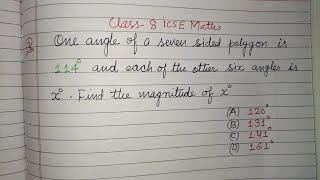 One angle of a seven sided polygon is 114° and each of the other.... | icse maths class 8