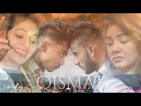 Qismat - Meri Kismat Mai tu nhi Shyad || Heart Touching Sad Love Story|| Infame Production || 2k20