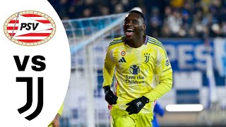 PSV Eindhoven vs Juventus Highlights | Round of 16 UCL 2025