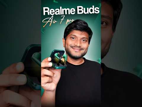 realme Buds Air 7 Pro || Best realme TWS Under 5k ? || #realme #tws #besttechintelugu