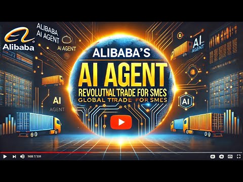 Alibaba's AI Agent  Global Trade for SMEs