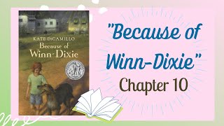 "Because of Winn-Dixie" Chapter 10