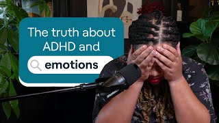 ADHD and emotional dysregulation