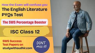 PYQs for ISC Class 12 English Literature Exam | SWS Percentage Booster Series #englishwithsudhirsir