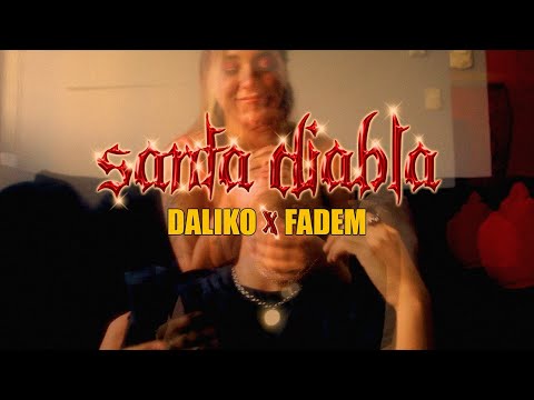 Daliko X Fademdav - SANTA DIABLA (Prod. Alkero)