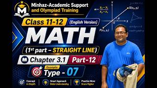 Chapter: 3.1 (Straight Line) Topic: Example- Type -07 (Part -12)