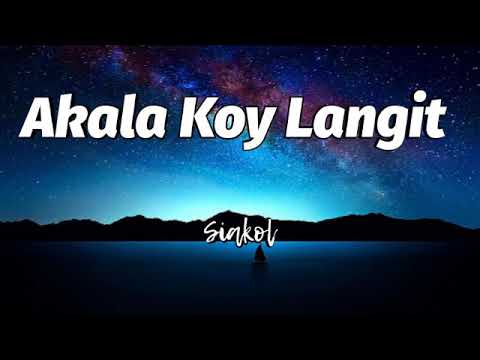 Akala koy langit Lyrics - Siakol