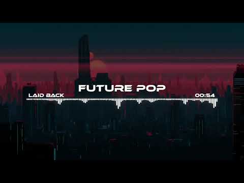 Laid Back Future Pop| sample pack