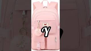 pretty 😍 school bags🎒choose your name first letter and see 🙈🥰 ur bag#viralshort