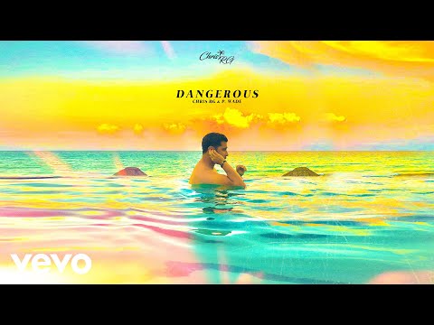 Chris RG - Dangerous (Lyric Video) feat. P. Wade