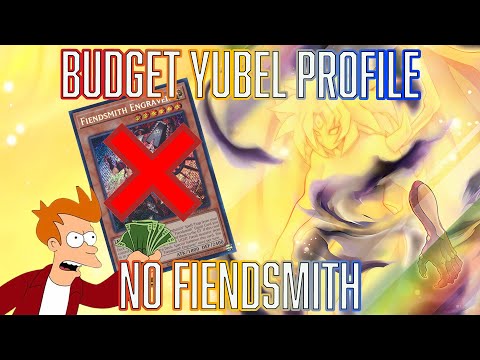 YUGIOH BUDGET Yubel Deck profile UPDATE  - NO FIENDSMITH