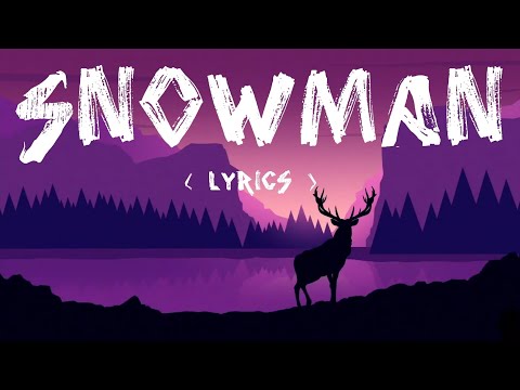 Sia - Snowman (Lyrics)