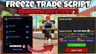 NEW🎁Mm2 Trade Freeze Script 🥶 • Trade Scam Script🤑 2026 WORKING