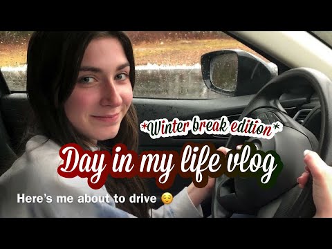 Day In My Life #vlogmas  (Winter Break Edition) ❄️☃️🚘✌️✨