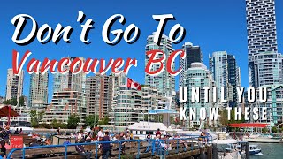 Know BEFORE You Go to Vancouver 🇨🇦 First Timers Vancouver BC Travel Guide