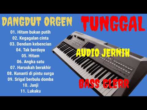 DANGDUT ELECTONE DANGDUT KALEM ORGEN TUNGGAL