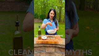 CLEAN EATING MYTHS BUSTED