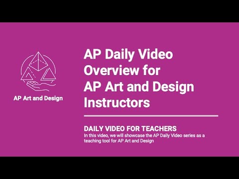 How to Use AP Daily Videos in AP Art and Design
