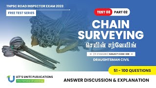 TNPSC RI _ CHAIN SURVEYING | TEST 03 (Q.50) _ PART 02 | Answer Discussion & Explanation