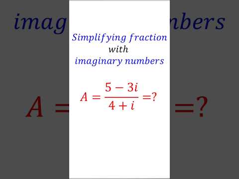 Simplifying complex fractions. Imaginary numbers. #imaginarynumbers #mathematics #complexnumbers