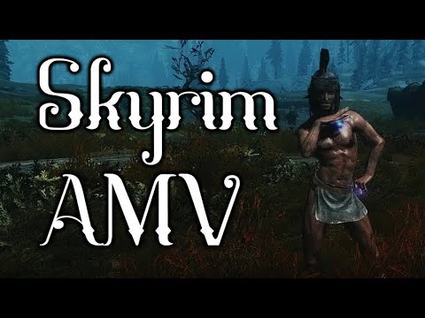 Skyrim AMV