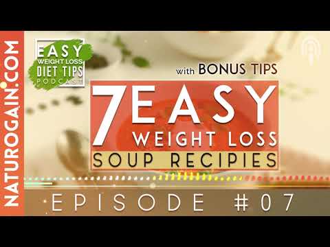 7 Healthy Weight Loss Soup Recipes | Ep 7 Podcast 🎧