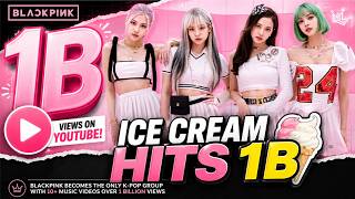 ICE CREAM HITS 1B! #BLACKPINK #IceCream #SelenaGomez #BLACKPINKRecord #Jennie #Jisoo #Lisa #Rose
