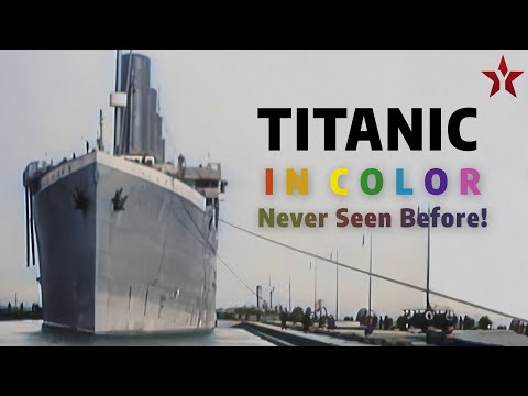 Unbelievable Footage of Titanic - in HD color - never seen before!