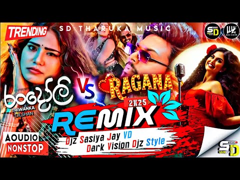 Randoli VS Ragana Remix || Thiwanka Dilshan ft  Kanchana Anuradhi_ || For You Special Remix