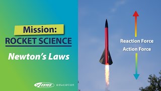 Mission: Rocket Science - Newton's Laws