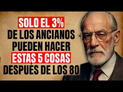 Only 3% of older people can still do these 5 things | Sigmund Freud