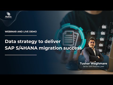 Data strategy to deliver SAP S/4 HANA migration success