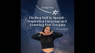 Exploring Language and Learning New Tongues l Buddy Time
