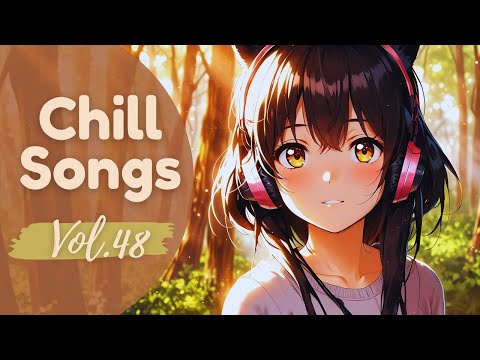 Chill Songs Vol.48 Sunlit Forest Walks 🌲 | Chill Pop with Vocals for Relaxation & Nature Vibes