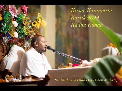 Sri Vaishnava Pada Das Babaji Maharaj, Śrī Kṛṣṇa-Karṇāmṛtam.English translation.Radhakunda 2022