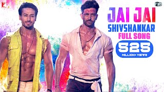 Jai Jai Shivshankar Full Song | War | Hrithik Roshan, Tiger Shroff | Vishal & Shekhar, Vishal, Benny