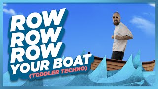 Row Your Boat (TODDLER TECHNO) - Lenny Pearce
