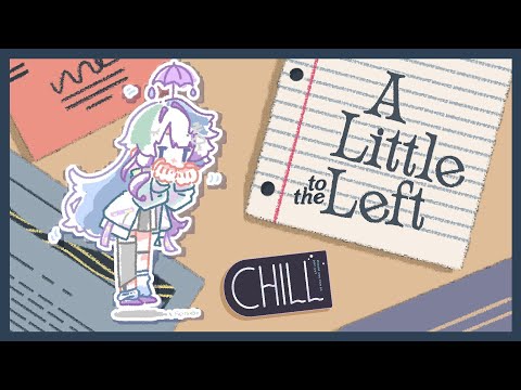 〖 A Little to the Left 〗寝る前に片付けよう〖 眠雲ツクリ / ミリプロ 〗