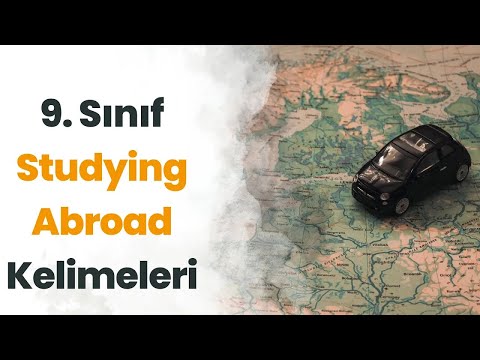 9. Sınıf İngilizce 1. Ünite Kelimeleri (Studying Abroad) - Testli