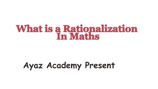 What is Rationalization In Maths In Urdu Class 9th