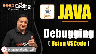 Java Code Debugging using VS Code | Debugging | Code Tracing | Java for Beginners | #java #Lecture29