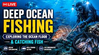 Deep Ocean Fishing LIVE 🌊 | Exploring the Ocean Floor & Catching Fish