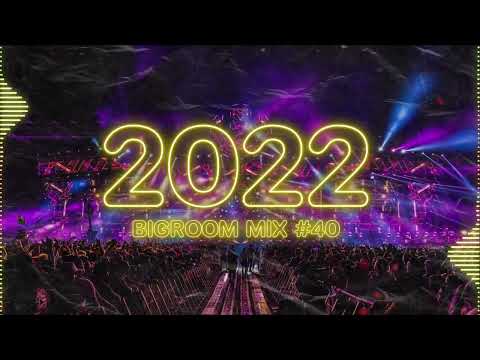 EDM2022 ตื้ดๆเบสหนักๆ🔥 l Best of Bigroom Mix 2022 #40