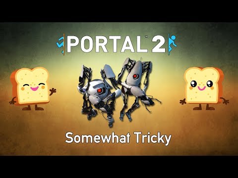 Portal 2 - Somewhat tricky