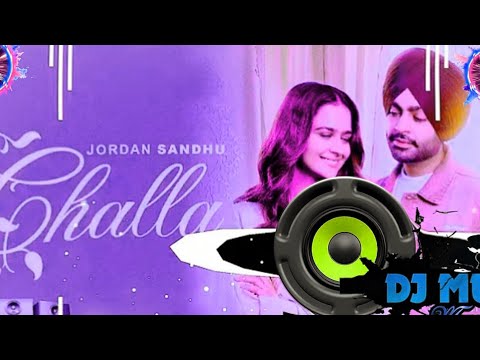 Challa Jordan Sandhu Dhol Remix Song Roopi Gill Challa New Punjabi Remix Song Hard Bass 2025