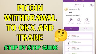 Picoin withdrawal to OKX and trade | step by step guide