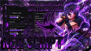[🗡FREE] The Strongest Battlegrounds Script Auto Farm Auto Counter Auto Block Esp Roblox 2026